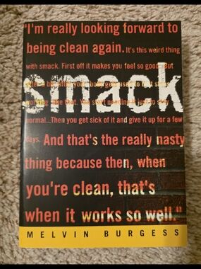 Smack by Melvin Burgess